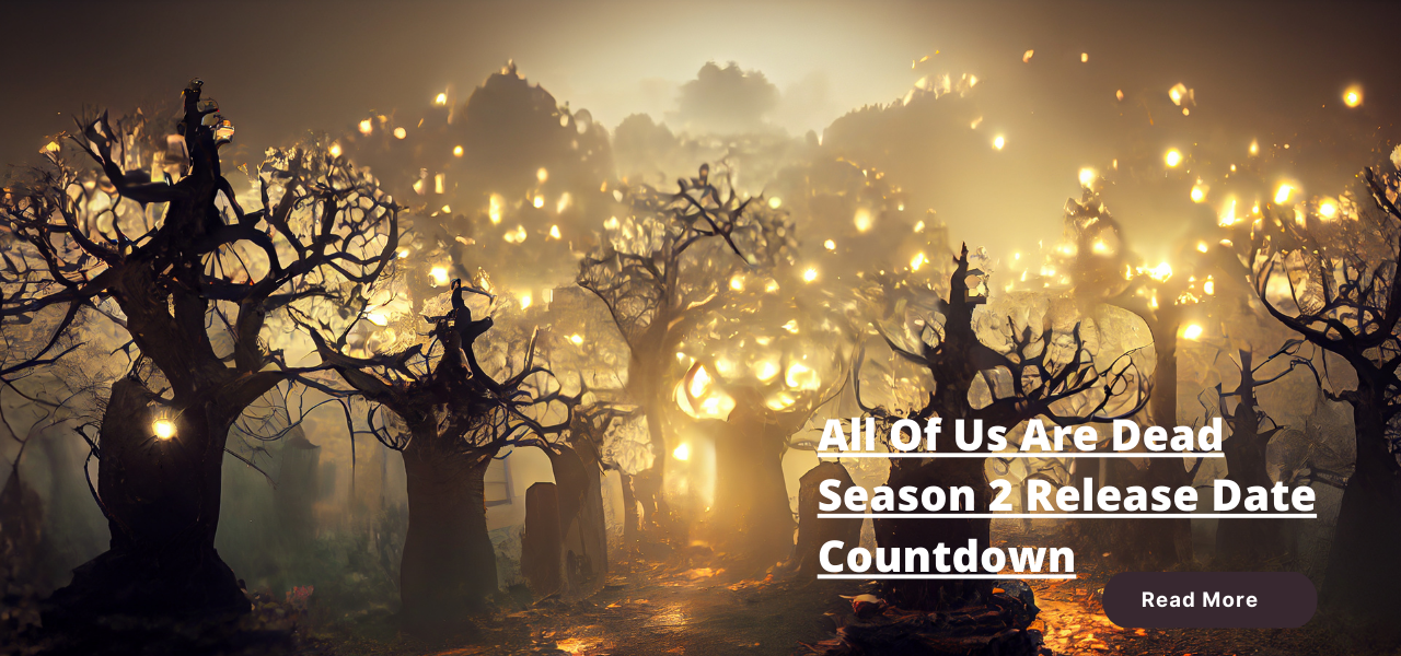 All Of Us Are Dead Season 2 Release Date Countdown: News, Updates 